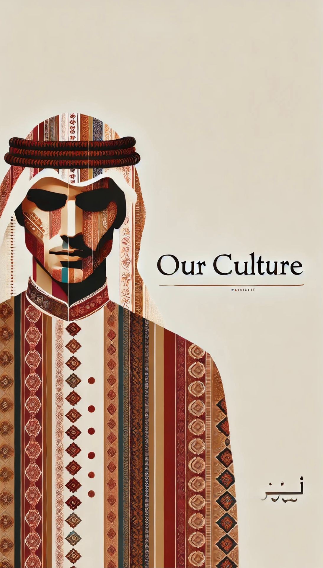 Traditional attire with colorful patterns and text reading 'Our Culture' on a beige background.